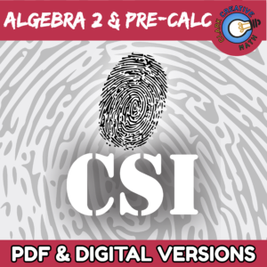 CSI - Algebra 2 & Pre-Calc Bundle