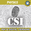 CSI - Physics Bundle