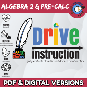 Drive Math - Algebra 2 & Pre-Calc Bundle